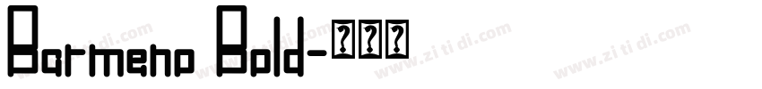 Barmeno Bold字体转换